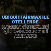 Ubiquiti AirMax, otellerin geniş alanlarında güvenlik sistemlerinin sorunsuz çalışmasını sağlamak için mükemmel bir çözümdür.