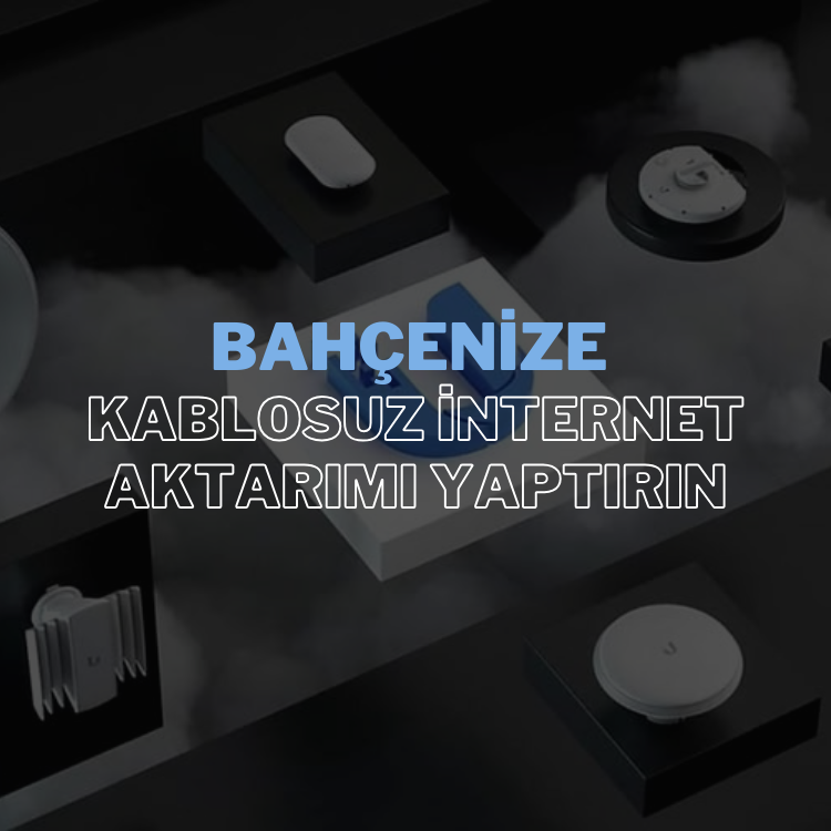 bahcenize-kablosuz-internet-aktarimi-yaptirin (1) Bahçenizde Kesintisiz Kablosuz İnternetin Keyfini Çıkarın