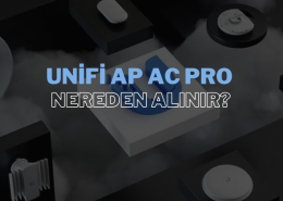 Unifi AP AC Pro Nereden Alınır?