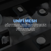 UniFi Mesh Sistemleri En Uygun Fiyatlarla – Kesintisiz Wi-Fi Bağlantısı İçin İdeal Çözüm