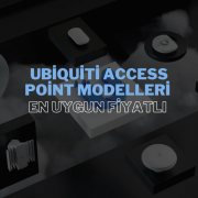 Bütçe Dostu Ubiquiti Access Point Tavsiyeleri: Performanstan Ödün Vermeden Ağınızı Güçlendirin